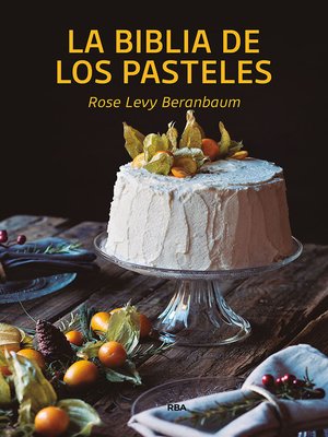 cover image of La biblia de los pasteles